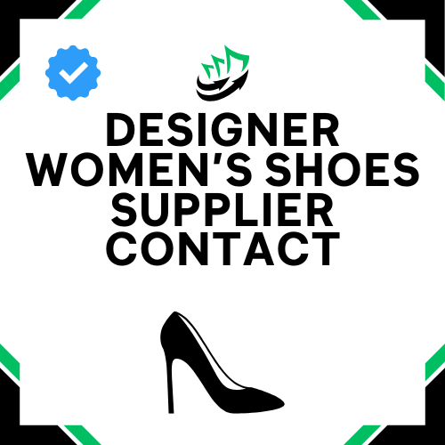 DESIGNER WOMEN’S SHOE PLUG: Direct Supplier Contact