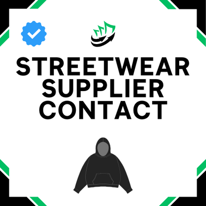 STREETWEAR PLUG: Direct Supplier Contact