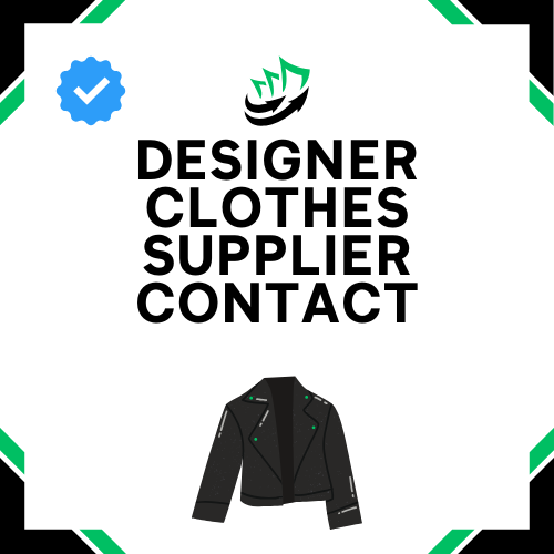 DESIGNER CLOTHES PLUG: Direct Supplier Contact